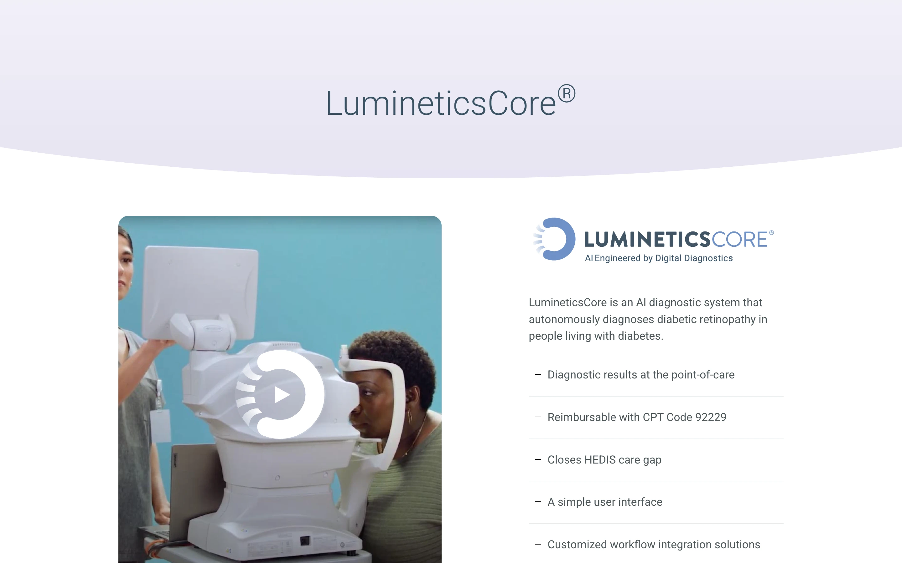 LumineticsCore 公式サイトのヒーロー。患者が眼底カメラで撮影を受ける写真と、製品ロゴ・「AI diagnostic system that autonomously diagnoses diabetic retinopathy」の説明、point-of-care 診断・CPT コード 92229 償還・HEDIS ケアギャップ解消などの箇条書き